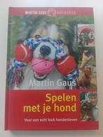 Martin Gaus - Spelen met je hond, Honden, Ophalen of Verzenden, Zo goed als nieuw, Martin Gaus