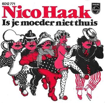 Nico Haak – Is Je Moeder Niet Thuis / Nieuwstaat / P beschikbaar voor biedingen