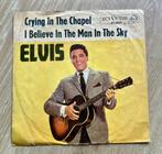 Single Elvis Presley , Crying in The Chapel / I Believe in, Gebruikt, Verzenden, 7 inch, Single