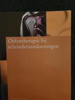 Fysiotherapie: Oefentherapie bij Schouderaandoeningen, Ophalen of Verzenden, Beta, Gelezen, HBO