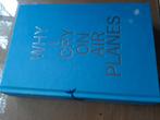 Koen Suidgeest, Why I cry on airplanes., Boeken, Ophalen of Verzenden, Nieuw