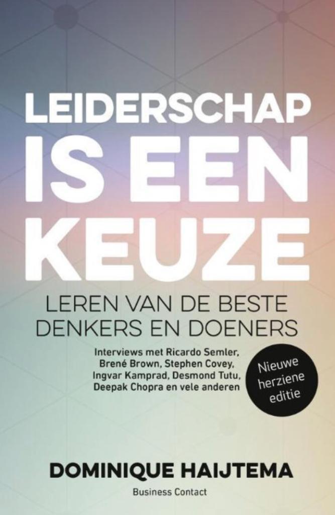 Leiderschap is een keuze, Boeken, Economie, Management en Marketing, Zo goed als nieuw, Management, Ophalen of Verzenden