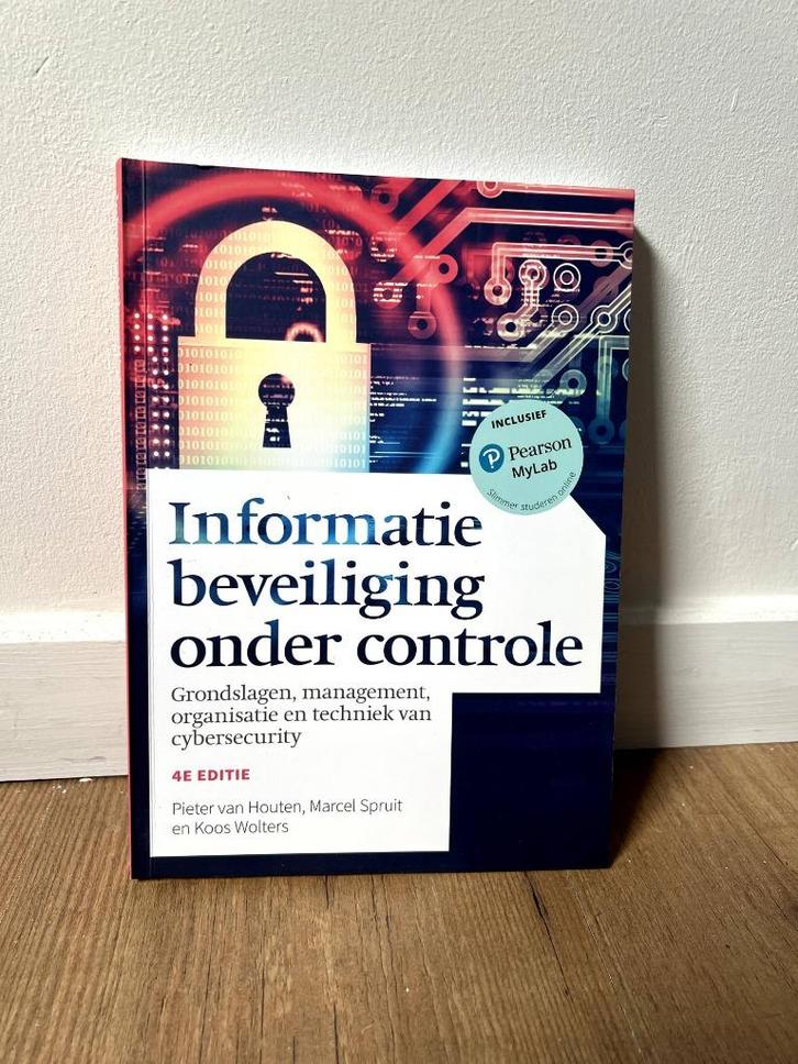 Informatiebeveiliging onder controle | 4e editie, Boeken, Studieboeken en Cursussen, Zo goed als nieuw, HBO, Beta, Ophalen of Verzenden