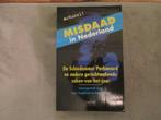 True crime / Misdaad in Nederland, Ophalen of Verzenden, Gelezen, Overige