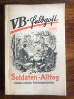 WO2 DUITS Boekje "Soldaten Alltag" VB -Feldpost 1943, Duitsland, Boek of Tijdschrift, Landmacht, Verzenden