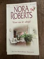 Nora Roberts Voor nu & altijd, Gelezen, Ophalen of Verzenden, Nederland