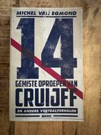 14 gemiste oproepen van Cruijff - Michel van Egmond, Boeken, Ophalen of Verzenden, Zo goed als nieuw