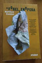 De Forellenopera Matthew Condon, Boeken, Ophalen of Verzenden, Zo goed als nieuw, Matthew Condon, Wereld overig