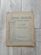 Plaatjesalbum Onze Duiven in Woord en Beeld Album II, Boeken, Ophalen of Verzenden, Gelezen, Plaatjesalbum