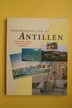 GESCHIEDENIS vd ANTILLEN Aruba, Bonaire, Curacao, Saba, Sint, Boeken, Ophalen of Verzenden, Nieuw