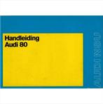 Audi 80 Instructieboekje 1973 #1 Nederlands, Auto diversen, Handleidingen en Instructieboekjes, Ophalen of Verzenden