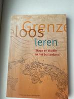 Grenzeloos Leren - Stage en Studie in het Buitenland, Ophalen of Verzenden, Gelezen, HBO