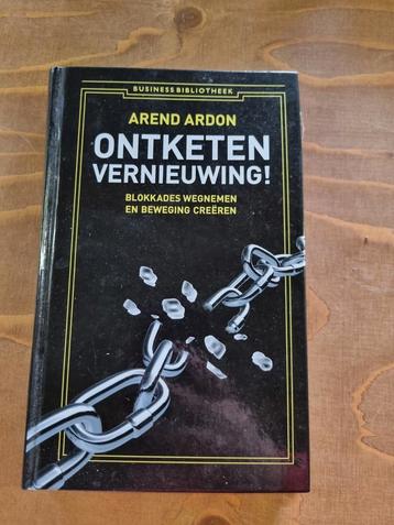 Arend Ardon - Ontketen vernieuwing! beschikbaar voor biedingen