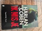 Ik Mis Je - Harlan Coben Thriller, Ophalen of Verzenden, Zo goed als nieuw, Nederland