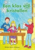 Een klas vol kristallen Mirjam Moree-Schipper 905952229, Boeken, Verzenden, Zo goed als nieuw, Mirjam Moree-Schipper