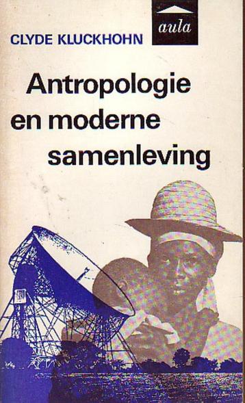 Clyde Kluckhohn Antropologie en moderne samenleving