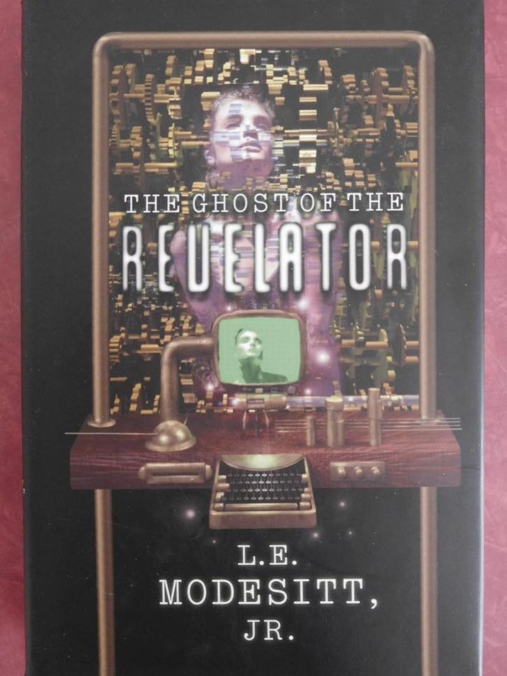 L.E. Modesitt The ghost of the revelator, Boeken, Science fiction, Zo goed als nieuw, Ophalen of Verzenden
