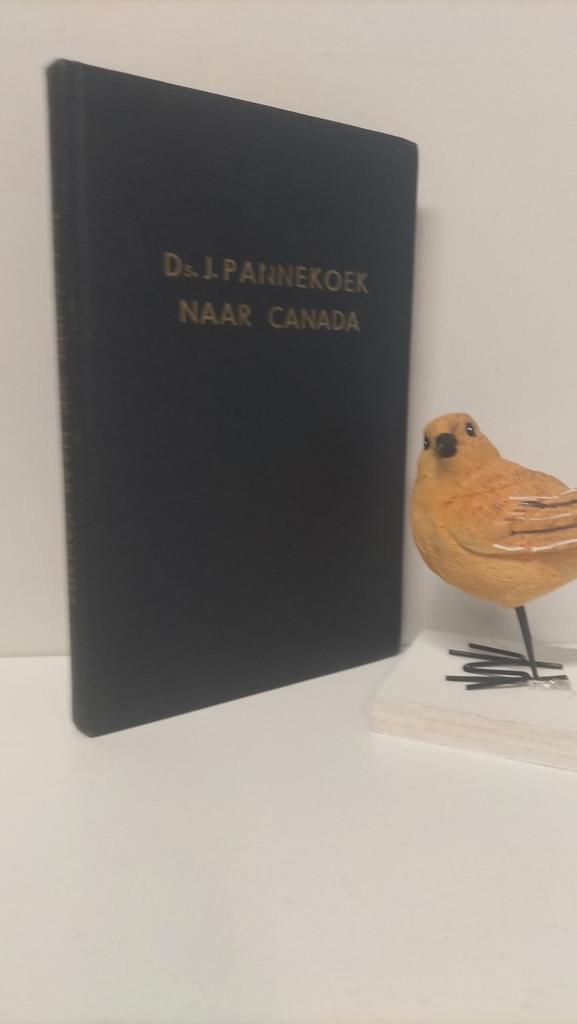 Pannekoek, Ds. J.; Ds. J. Pannekoek naar Canada, Boeken, Godsdienst en Theologie, Gelezen, Christendom | Protestants, Ophalen of Verzenden