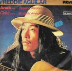 Freddie Aguilar-Anak, Gebruikt, 7 inch, Single, Ophalen of Verzenden
