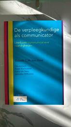 De verpleegkundige als communicator, Verzenden, Zo goed als nieuw, Elsbeth C.M. ten Have; Carin de Boer; Ruud Gortworst; Janneke...