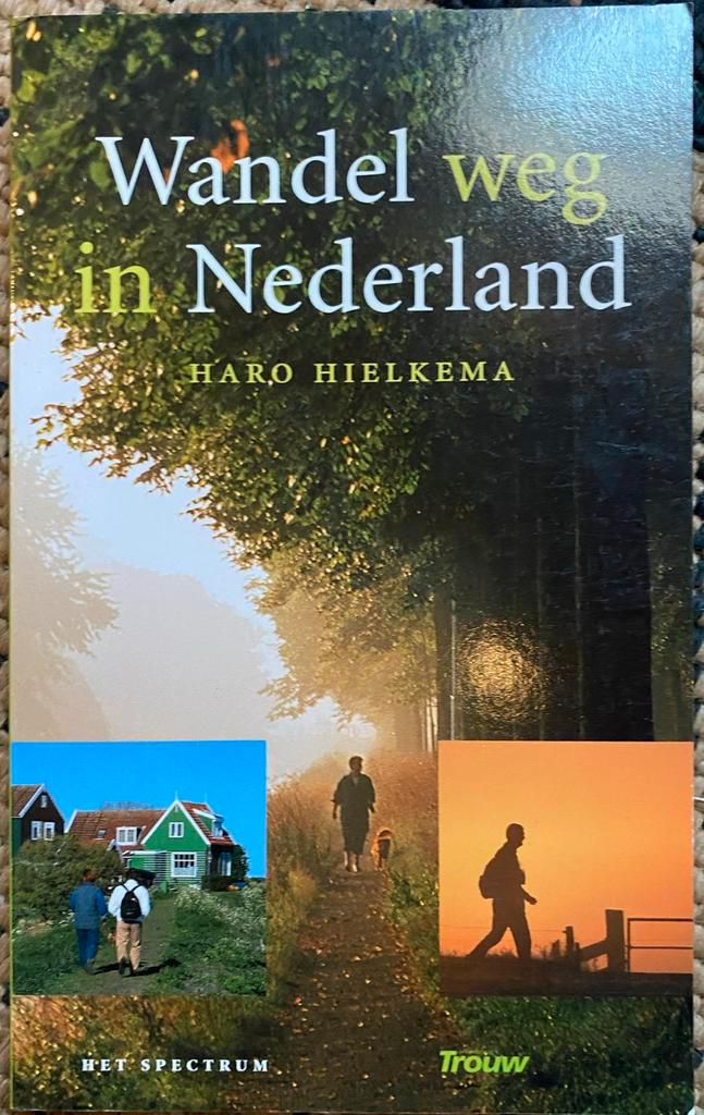 Wandel weg in Nederland - Haro Hielkema, Boeken, Reisgidsen, Zo goed als nieuw, Fiets- of Wandelgids, Europa, Overige merken, Verzenden