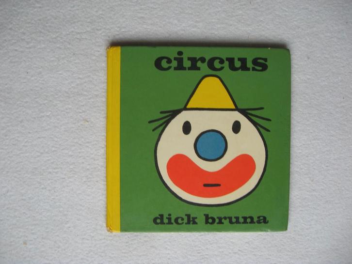dick bruna - circus (1977; zonder barcode), Boeken, Kinderboeken | Kleuters, Gelezen, Fictie algemeen, Ophalen of Verzenden