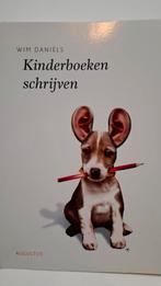 Kinderboeken schrijven - Wim Daniëls - de schrijfcentrale, Ophalen of Verzenden, Zo goed als nieuw, Wim Daniëls