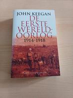 John Keegan - De Eerste Wereldoorlog, Boeken, Oorlog en Militair, Ophalen of Verzenden, Zo goed als nieuw, Voor 1940, John Keegan