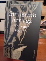 Guillermo Arriaga - Het vuur redden, Boeken, Verzenden, Zo goed als nieuw, Guillermo Arriaga