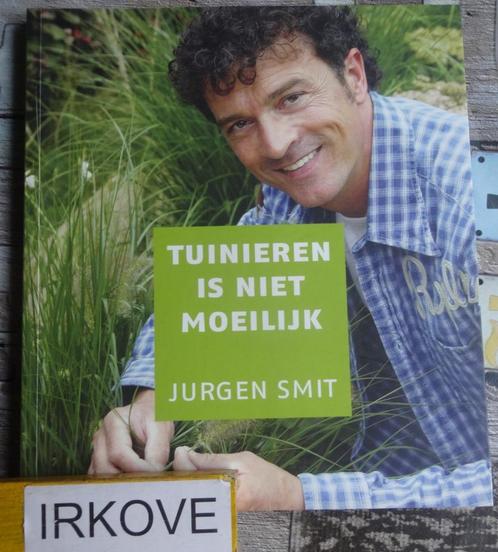 TUINIEREN IS NIET MOEILIJK * Jurgen Smit *, Boeken, Wonen en Tuinieren, Nieuw, Tuinieren en Tuinplanten, Verzenden