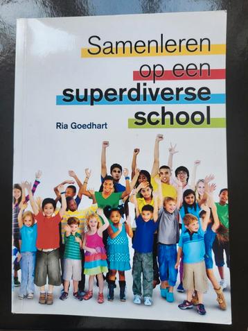 Samenleren op een superdiverse school - Ria Goedhart beschikbaar voor biedingen