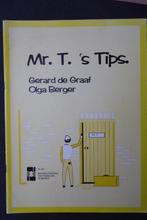 Mr. T. 's Tips. - muziek Gerard de Graaf, Muziek en Instrumenten, Bladmuziek, Les of Cursus, Gebruikt, Ophalen of Verzenden, Piano