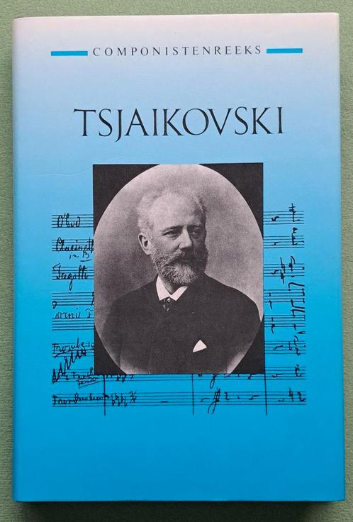 Tsjaikovski - componistenreeks - hardcover met stofomslag, Boeken, Muziek, Zo goed als nieuw, Artiest, Ophalen of Verzenden