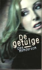 Dee Henderson De Getuige., Boeken, Ophalen of Verzenden, Gelezen