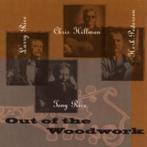 CD: Rice, Rice, Hillman & Pedersen – Out Of The Woodwork, Ophalen of Verzenden, Zo goed als nieuw, Poprock