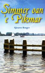 Simmer Oan 'e Pikmar -  Sjieuwe Borger / 9789074516006, Sjieuwe Borger, Ophalen of Verzenden, Zo goed als nieuw, Nederland
