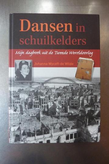 Dansen in schuilkelders - Johanna Wycoff - de Wilde beschikbaar voor biedingen