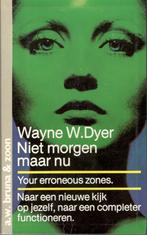 Wayne W. Dyer - Niet morgen maar nu / NIEUW., Ophalen of Verzenden, Nieuw
