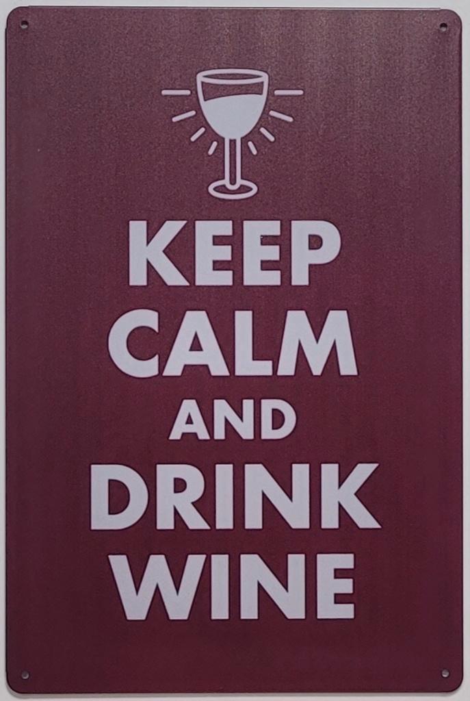 Keep calm and drink wine wijn reclamebord van metaal deco, Huis en Inrichting, Woonaccessoires | Tekstborden en Spreuken, Nieuw