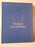 FRIESLAND IN VOGELVLUCHT JUBILEUM UITGAVE TGV 225 JARIG, Ophalen of Verzenden, Gelezen