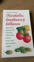 Jacques Kraaijeveld -	Kerstballen, kunstbomen & kalkoenen, Boeken, Ophalen of Verzenden, Zo goed als nieuw