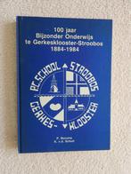 100 jaar Onderwijs te Gerkesklooster-Stroobos 1884-1984, Ophalen of Verzenden, Zo goed als nieuw