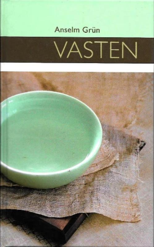 Vasten – Anselm Grün, Boeken, Esoterie en Spiritualiteit, Zo goed als nieuw, Instructieboek, Spiritualiteit algemeen, Ophalen of Verzenden