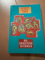 Bio-energetische Oefeningen - Lowen, Ophalen of Verzenden, Zo goed als nieuw, Gezondheid en Conditie