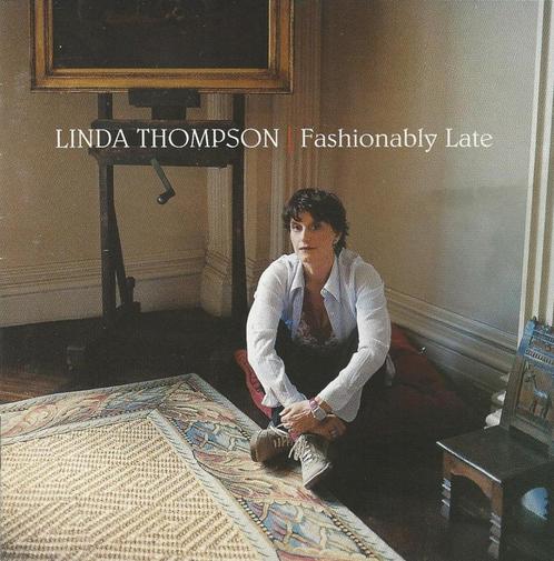 Linda Thompson – Fashionably Late = 4,99, Cd's en Dvd's, Cd's | Country en Western, Zo goed als nieuw, Ophalen of Verzenden