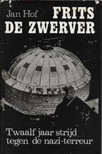 Frits de Zwerver - Jan Hof, Gelezen, Ophalen of Verzenden, Tweede Wereldoorlog