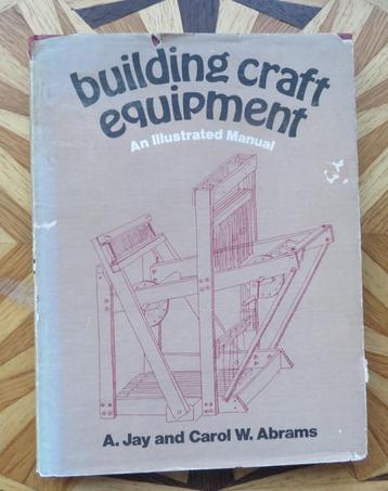 Buuilding Craft Equipment - an illustrated manual beschikbaar voor biedingen