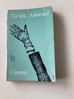 Cheyney - Tot kijk, Admiraal, Boeken, Ophalen of Verzenden, Gelezen, Cheyney