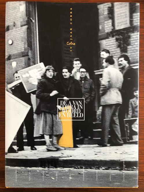 De A van Cobra in woord en beeld: 50 jaar Cobra, Boeken, Kunst en Cultuur | Beeldend, Zo goed als nieuw, Schilder- en Tekenkunst