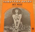 Samantha Jones > My way, Cd's en Dvd's, Vinyl Singles, Gebruikt, 7 inch, Single, Ophalen of Verzenden